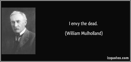 William Mulholland's quote #1