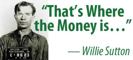 Willie Sutton's quote #2