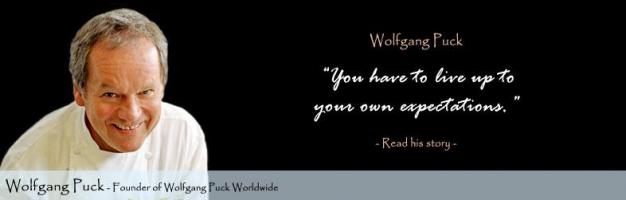 Wolfgang Puck's quote