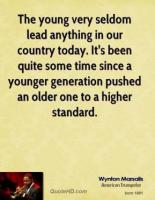 Younger Generation quote #2